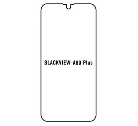 Hydrogel - ochranná fólie - Blackview A80 Plus