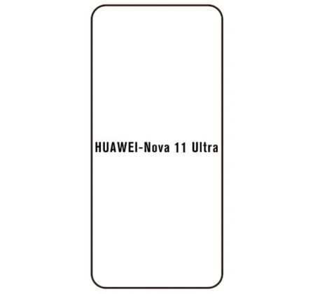 Hydrogel - ochranná fólie - Huawei Nova 11 Ultra